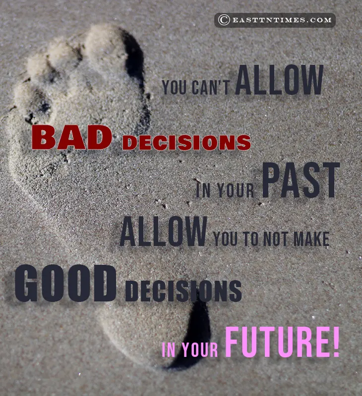 Dr Gwen Ford Quote of the week:You can't ALLOW BAD decisions in your past Alow you to not make GOOD decisions in your FUTURE! 