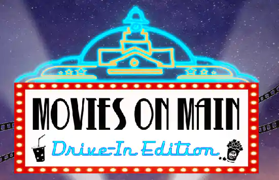 Movies on Main Drive drive in edition poster